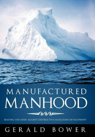 Book Manufactured Manhood Gerald Bower