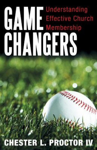 Книга Game Changers Chester L. Proctor IV