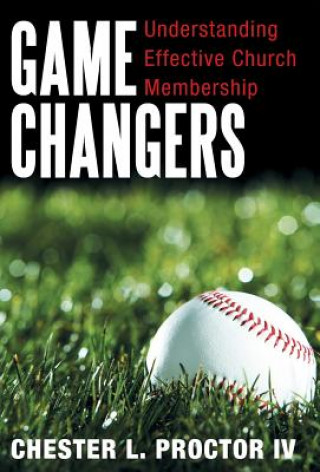 Книга Game Changers Chester L. Proctor IV