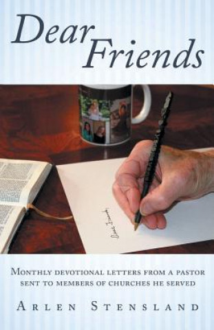 Book Dear Friends Arlen Stensland