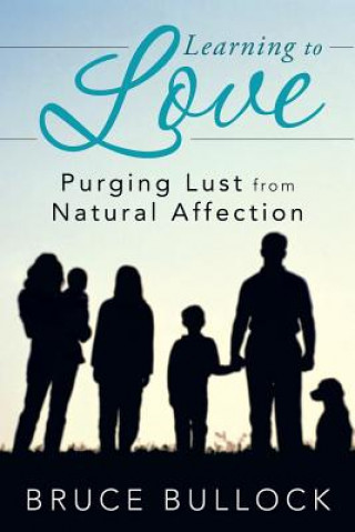Knjiga Learning to Love Bruce Bullock