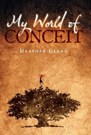 Carte My World of Conceit Heather Glenn