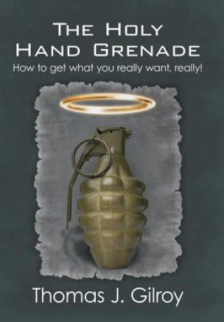 Carte Holy Hand Grenade Thomas J Gilroy