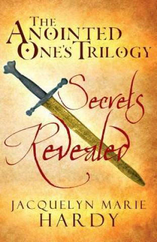 Knjiga Anointed One's Trilogy Jacquelyn Marie Hardy