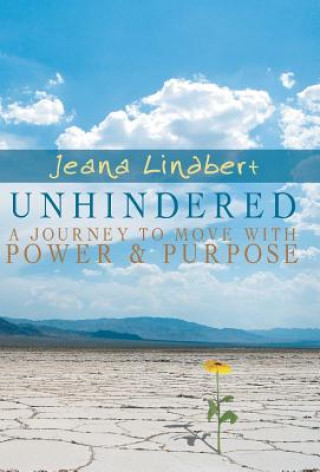 Kniha Unhindered Jeana Lindbert