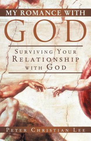 Kniha My Romance with God Peter Christian Lee