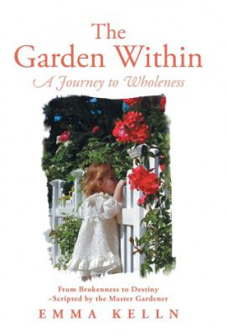 Livre Garden Within Emma Kelln