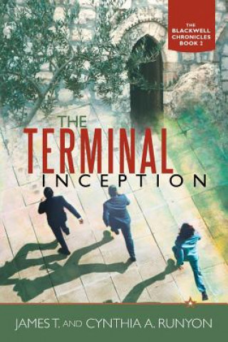 Buch Terminal Inception James T. and Cynthia A. Runyon