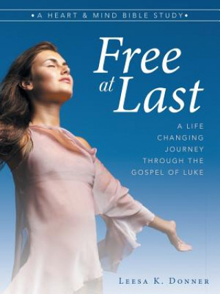 Knjiga Free at Last Leesa K Donner