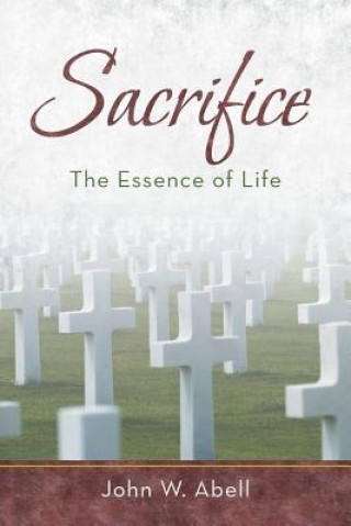 Knjiga Sacrifice John W. Abell
