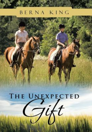 Kniha Unexpected Gift Berna King