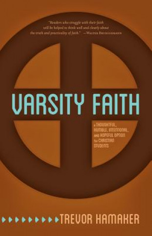 Knjiga Varsity Faith Trevor Hamaker