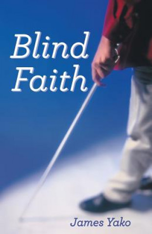 Książka Blind Faith James Yako