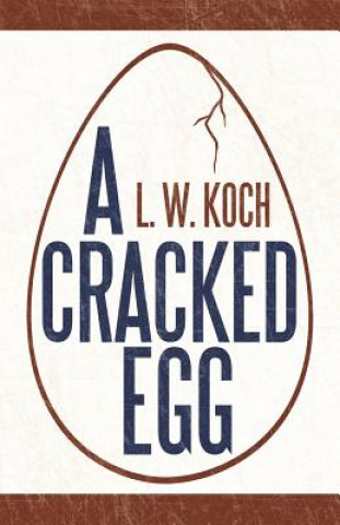 Carte Cracked Egg L W Koch