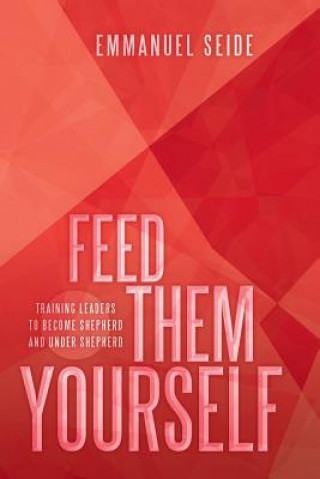 Book Feed Them Yourself Emmanuel Seide