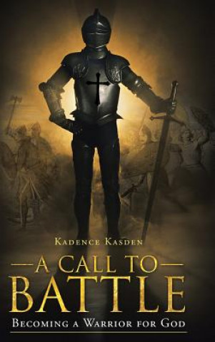 Kniha Call to Battle Kadence Kasden