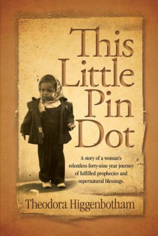 Книга This Little Pin Dot Theodora Higgenbotham