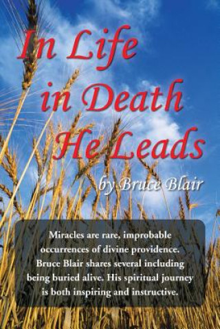 Kniha In Life-In Death-He Leads Bruce Blair