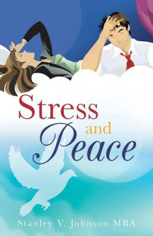 Buch Stress and Peace Stanley V Johnson Mba