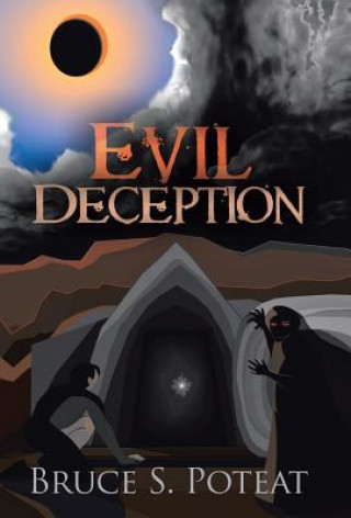 Knjiga Evil Deception Bruce S. Poteat