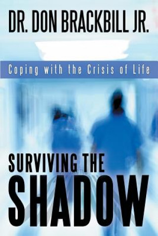 Buch Surviving the Shadow Dr Don Brackbill Jr