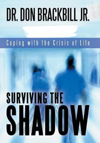 Buch Surviving the Shadow Dr Don Brackbill Jr