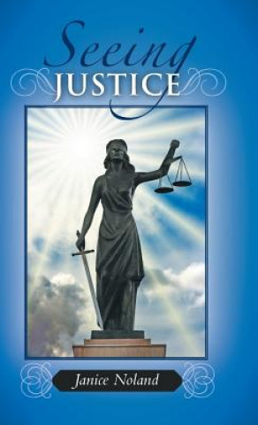 Buch Seeing Justice Janice Noland