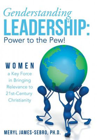 Book Genderstanding Leadership Meryl James-Sebro Ph D