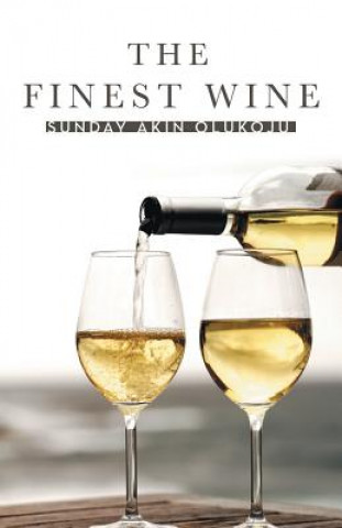 Boek Finest Wine Sunday Akin Olukoju