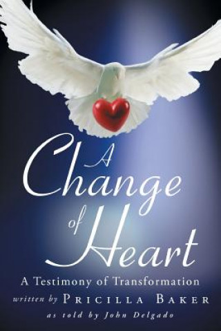 Libro Change of Heart Pricilla Baker