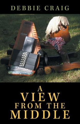 Book View from the Middle Debbie Craig