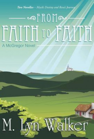 Buch From Faith to Faith M Lyn Walker