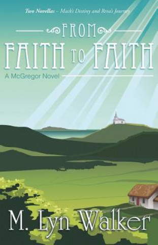 Книга From Faith to Faith M Lyn Walker