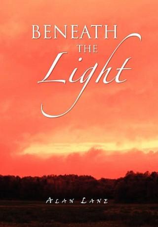 Livre Beneath the Light Alan Lane