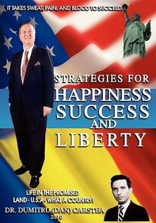 Kniha Strategies for Happiness, Success, and Liberty Dan Carstea