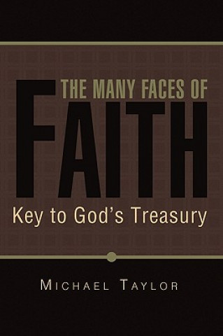 Kniha Many Faces of Faith Michael Taylor