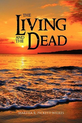 Carte Living and the Dead Martha R Pickett-Wilkes