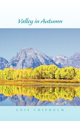 Carte Valley in Autumn Lois Chisholm
