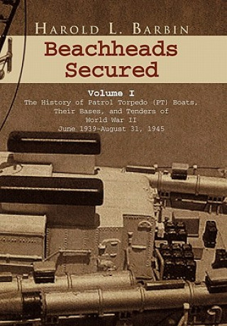 Book Beachheads Secured Volume I Harold L Barbin