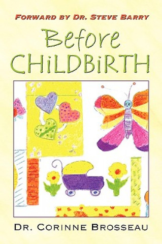 Kniha Before Childbirth Dr Corinne Brosseau
