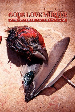 Könyv Gods Love Murder Christopher Coleman-Craig
