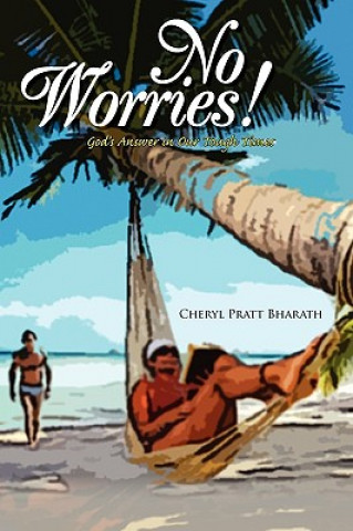 Książka No Worries! Cheryl Pratt Bharath