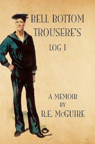 Libro Bell Bottom Trousere's - Log I R E McGuire