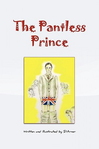 Knjiga Pantless Prince D Arner