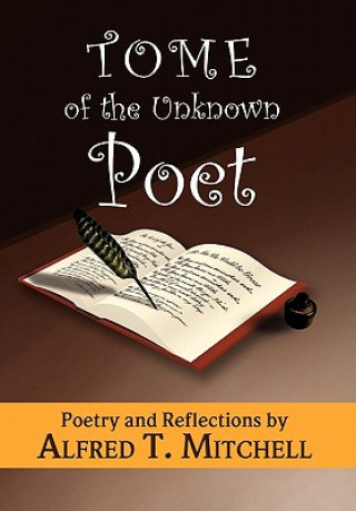 Carte Tome of the Unknown Poet Alfred T Mitchell