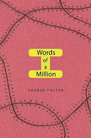 Könyv Words of a Million George Foster