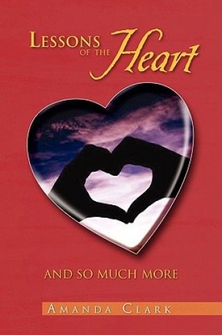 Carte Lessons of the Heart Amanda Clark
