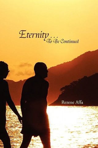 Kniha Eternity . . . to Be Continued Rezene Affa