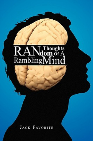 Knjiga Random Thoughts of a Rambling Mind Jack Favorite