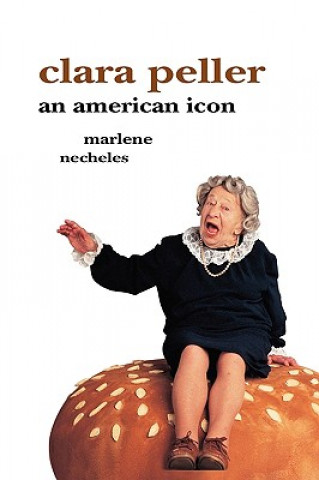 Kniha Clara Peller Marlene Necheles